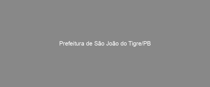 Provas Anteriores Prefeitura de São João do Tigre/PB